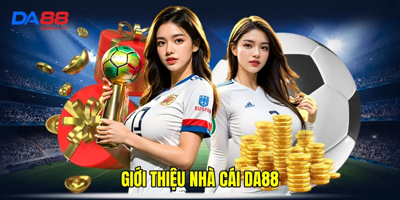 Giới Thiệu Nhà Cái DA88